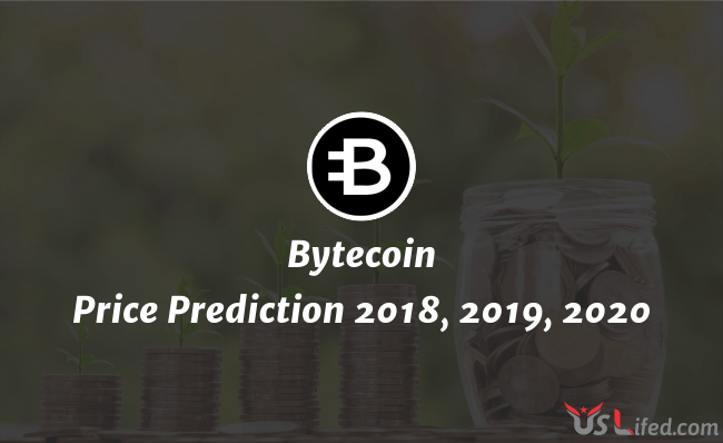 Bytecoin Price Prediction 2018 2019 2020 Bcn Coin Forecast - 